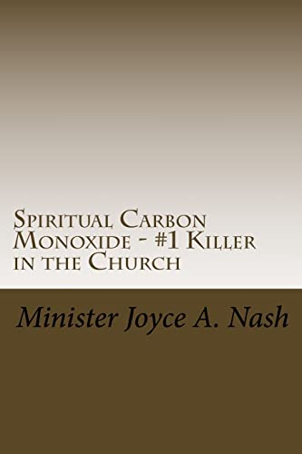 Beispielbild fr Spiritual Carbon Monoxide: #1 Killer in The Body of Christ zum Verkauf von THE SAINT BOOKSTORE