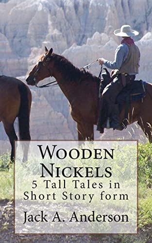 9781503273511: Wooden Nickels: 5 Tall Tales in Short Story form