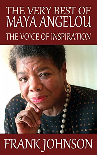 Stock image for The Very Best of Maya Angelou: The Voice of Inspiration for sale by WorldofBooks