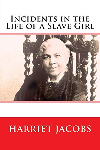 Beispielbild fr Incidents in the Life of a Slave Girl zum Verkauf von BooksRun