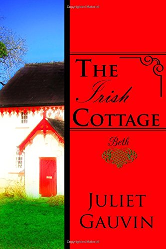 Stock image for The Irish Cottage (Travel Romance Series BETH) for sale by SecondSale