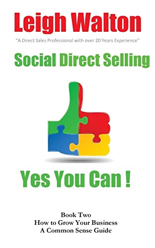 9781503283060: Social Direct Selling Yes You Can Book Two: How To Grow Your Business: Volume 2