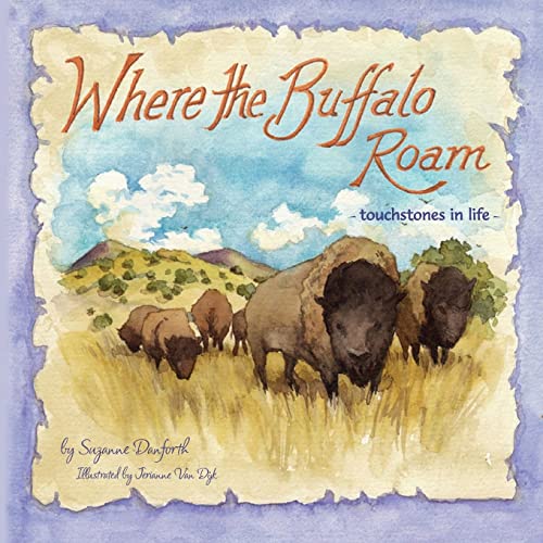 9781503284821: Where the Buffalo Roam: touchstones in life