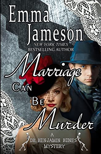 Stock image for Marriage Can Be Murder: Volume 1 (Dr. Benjamin Bones Mysteries) for sale by WorldofBooks