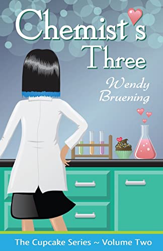 9781503291652: Chemist's Three: (The Cupcake Series Book 2): Volume 2