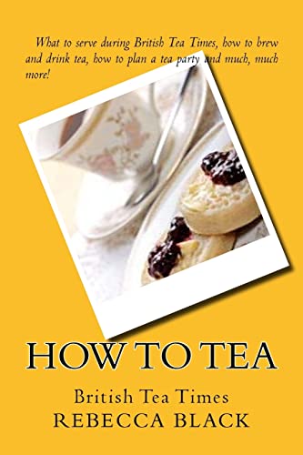 9781503291669: How to Tea: British Tea Times