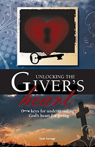 Imagen de archivo de Unlocking the Giver's Heart: A Focus on Biblical Stewardship a la venta por Save With Sam