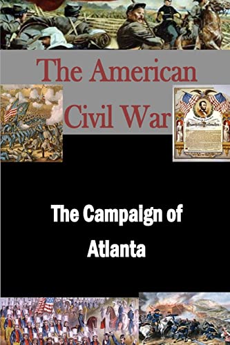 Beispielbild fr The Campaign of Atlanta (The American Civil War) zum Verkauf von Lucky's Textbooks