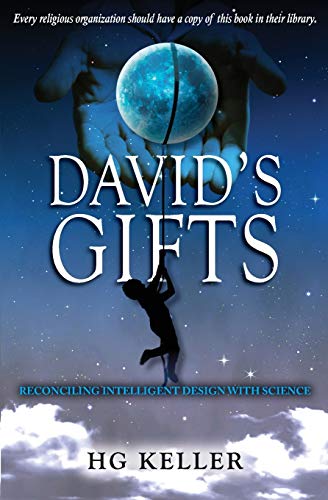 Stock image for David's Gifts: A book that will help people reconcile creation with science for sale by Goodwill of Colorado
