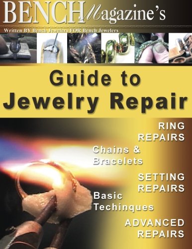 Beispielbild fr Bench Magazine's Guide to Jewelry Repair (Bench Magazine Guide Books for Jewelers) zum Verkauf von Lucky's Textbooks