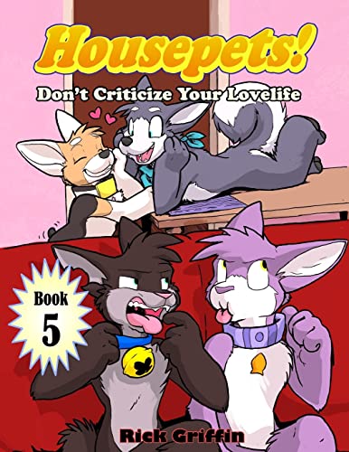 9781503309951: Housepets! Don't Criticize Your Lovelife: Volume 5