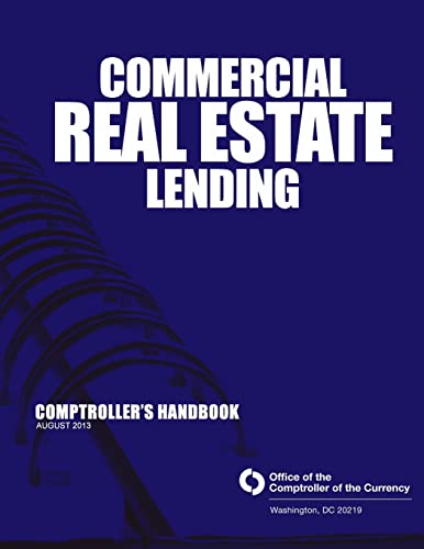 Stock image for Commerical Real Estate Lending: August 2013 for sale by Lucky's Textbooks