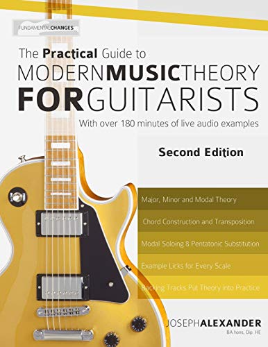 Stock image for The Practical Guide to Modern Music Theory for Guitarists: Second Edition for sale by HPB Inc.