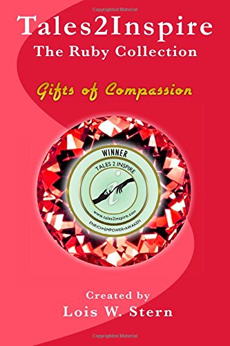 9781503345195: Tales2Inspire ~ The Ruby Collection_Kindle: Gifts of Compassion