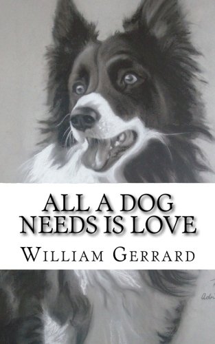 Stock image for All a dog needs is love: Bella for sale by Revaluation Books