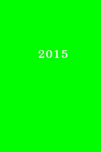 9781503354746: 2015: Kalender/Terminplaner: 1 Woche auf 2 Seiten, Format ca. A5, Cover grn: Volume 6