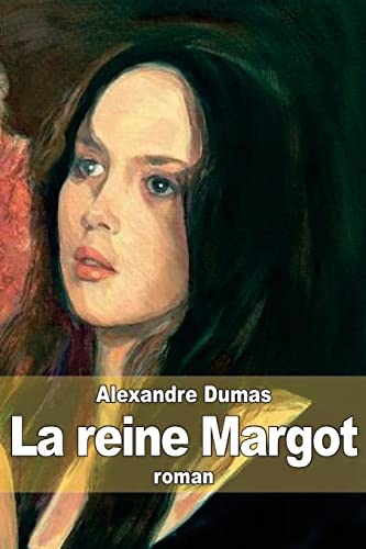 9781503355804: La reine Margot