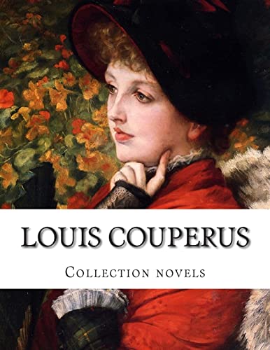 Beispielbild fr Louis Couperus, Collection novels zum Verkauf von Books From California