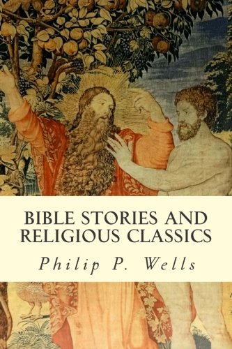 Beispielbild fr Bible Stories and Religious Classics zum Verkauf von Revaluation Books