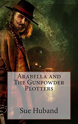Stock image for Arabella and The Gunpowder Plotters for sale by Bahamut Media