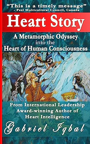 9781503361119: Heart Story: A Metamorphic Odyssey into the Heart of Human Consciousness