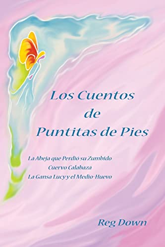 Beispielbild fr Los Cuentos de Puntitas de Pies zum Verkauf von ThriftBooks-Atlanta