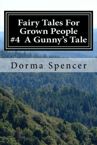 9781503370333: Fairy Tales For Grown People # 4 A Gunny's Tale