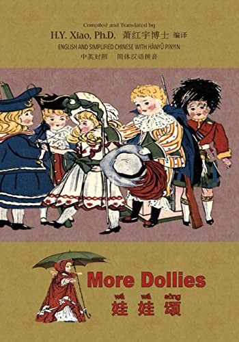 Imagen de archivo de More Dollies (Simplified Chinese): 05 Hanyu Pinyin Paperback Color (Dumpy Book for Children) (Chinese Edition) a la venta por Lucky's Textbooks