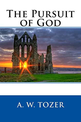 Stock image for The Pursuit of God for sale by SecondSale