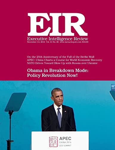 Stock image for Executive Intelligence Review Issue 45 : Published November 14, 2014 for sale by GreatBookPrices