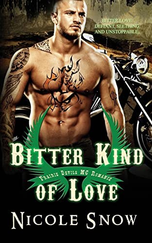 Stock image for Bitter Kind of Love: Prairie Devils MC Romance (Outlaw Love) for sale by WorldofBooks