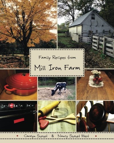 Beispielbild fr Family Recipes from Mill Iron Farm zum Verkauf von ThriftBooks-Dallas