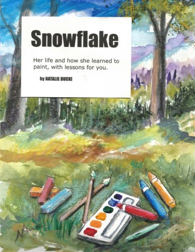 Stock image for Snowflake: Her Story, Her Dream for sale by Bookmonger.Ltd