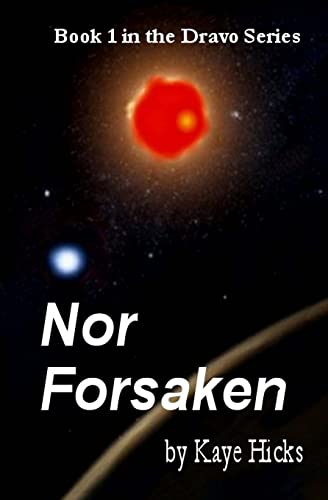 9781503391437: Nor Forsaken: Book 1 of the Dravo Series