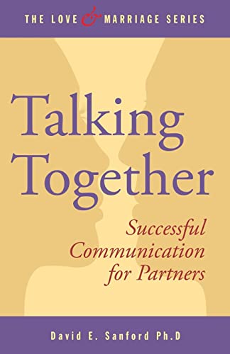 Beispielbild fr Talking Together: Successful Communication for Partners zum Verkauf von THE SAINT BOOKSTORE