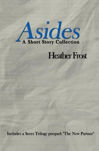 Stock image for Asides: A Short Story Collection for sale by Revaluation Books