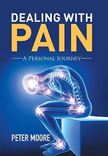 Stock image for Dealing with Pain: A Personal Journey for sale by Lucky's Textbooks