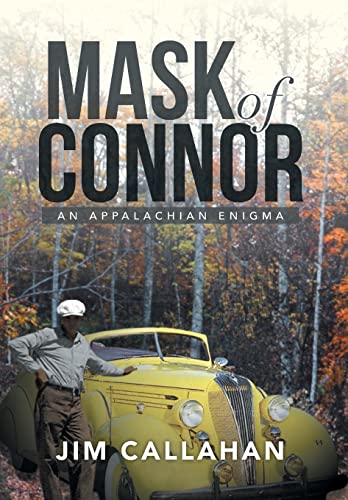 Imagen de archivo de Mask of Connor An Appalachian Enigma a la venta por PBShop.store US