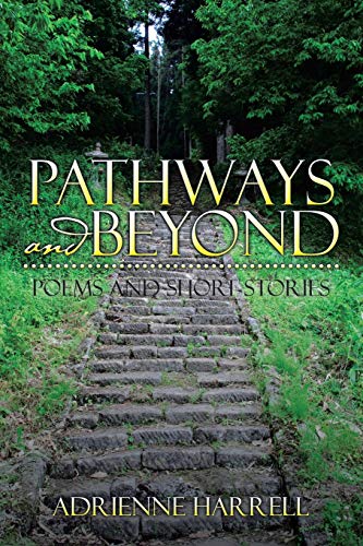 Stock image for Pathways and Beyond: Poems and short stories for sale by Lakeside Books