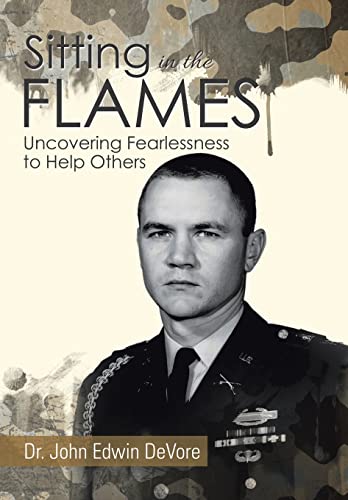 9781503512696: Sitting in the Flames: Uncovering Fearlessness to Help Others