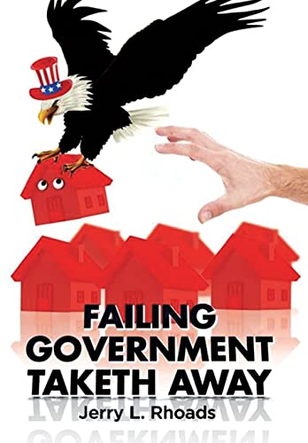 Imagen de archivo de Failing Government Taketh Away a la venta por PBShop.store US
