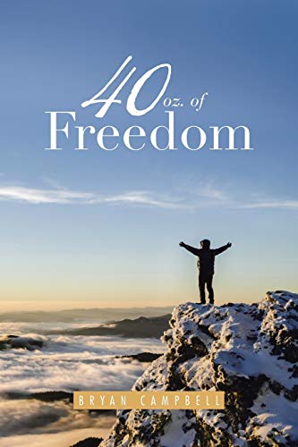 Beispielbild fr 40 oz. of Freedom zum Verkauf von Chiron Media