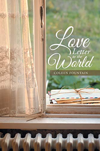 9781503516847: Love Letter to the World