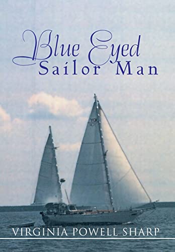 Imagen de archivo de Blue Eyed Sailor Man a la venta por PBShop.store US
