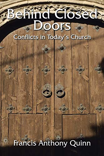 Beispielbild fr Behind Closed Doors : Conflicts in Today's Church zum Verkauf von Better World Books