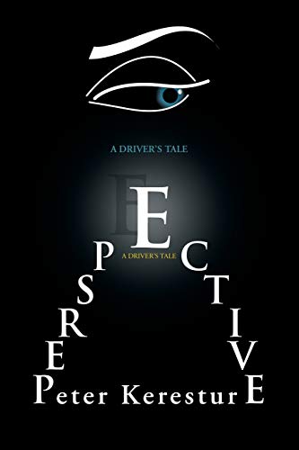 Imagen de archivo de PERSPECTIVE (A DRIVER'S TALE) a la venta por Lakeside Books