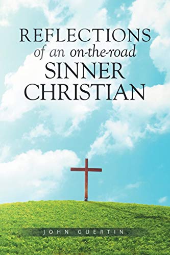 9781503528413: Reflections of an on-the-road Sinner/Christian