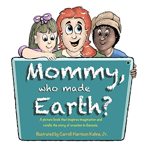 Beispielbild fr Mommy, who made Earth? zum Verkauf von Wonder Book