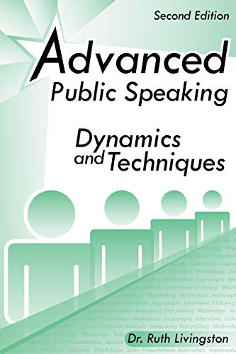 Imagen de archivo de Advanced Public Speaking : Dynamics and Techniques a la venta por Better World Books