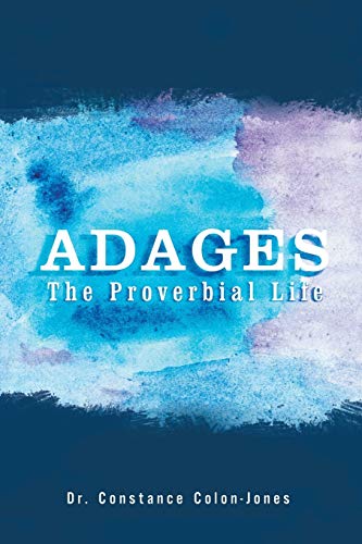 Imagen de archivo de Adages: The Proverbial Life a la venta por Redux Books